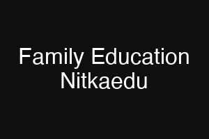 Family Education Nitkaedu